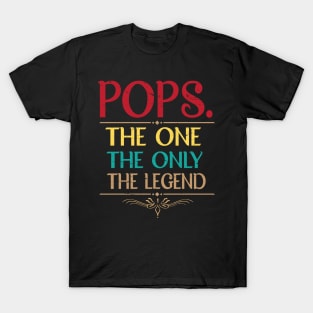 Pops The One The Only The Legend Happy Father Parent Day Summer Vacation Class Of School T-Shirt